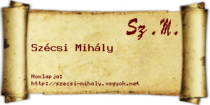 Szécsi Mihály névjegykártya