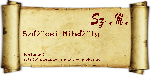 Szécsi Mihály névjegykártya